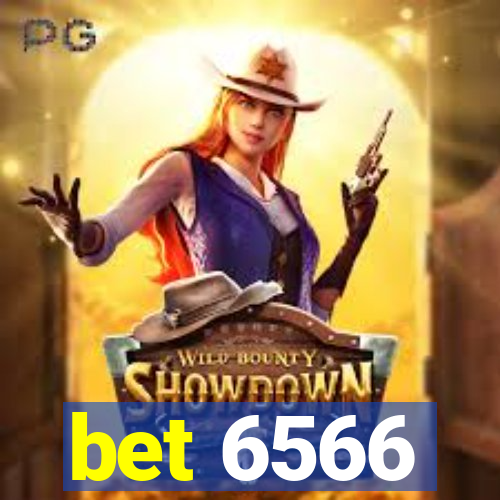 bet 6566